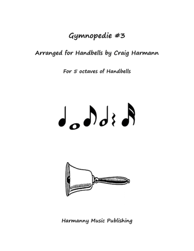 Gymnopedie #3 (arr. Craig A. Harmann)