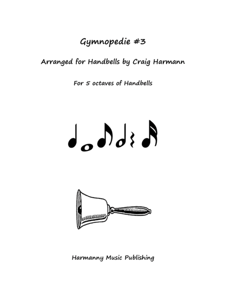 Gymnopedie #3 (arr. Craig A. Harmann)