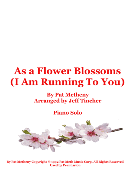 As A Flower Blossoms (arr. Jeff Tincher)
