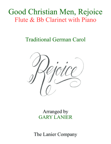 GOOD CHRISTIAN MEN, REJOICE (Flute, Bb Clarinet with Piano & Score/Part) (arr. Gary Lanier)