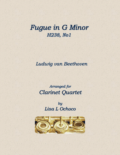 Fugue H238 No1 for Clarinet Quartet (arr. Lisa L Ochoco)