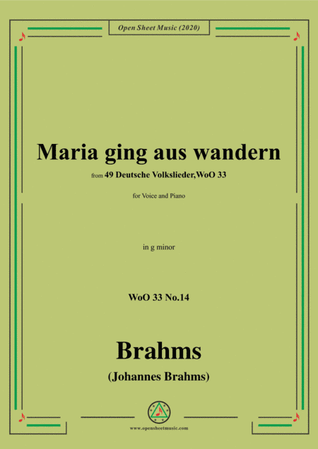 Brahms-Maria ging aus wandern,WoO 33 No.14,in g minor,for Voice and Piano (arr. MSM)