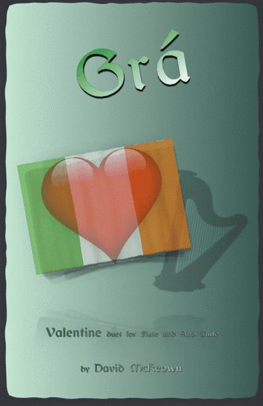 Grá, (Irish Gaelic for Love), Flute and Alto Flute