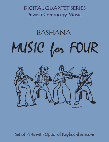 Bashana for String Quartet (3 Violins & Cello) or Piano Quintet (arr. Last Resort Music Publishing)