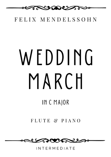 Mendelssohn - Wedding March in C Major - Intermediate (arr. Piacere Music Sheets)