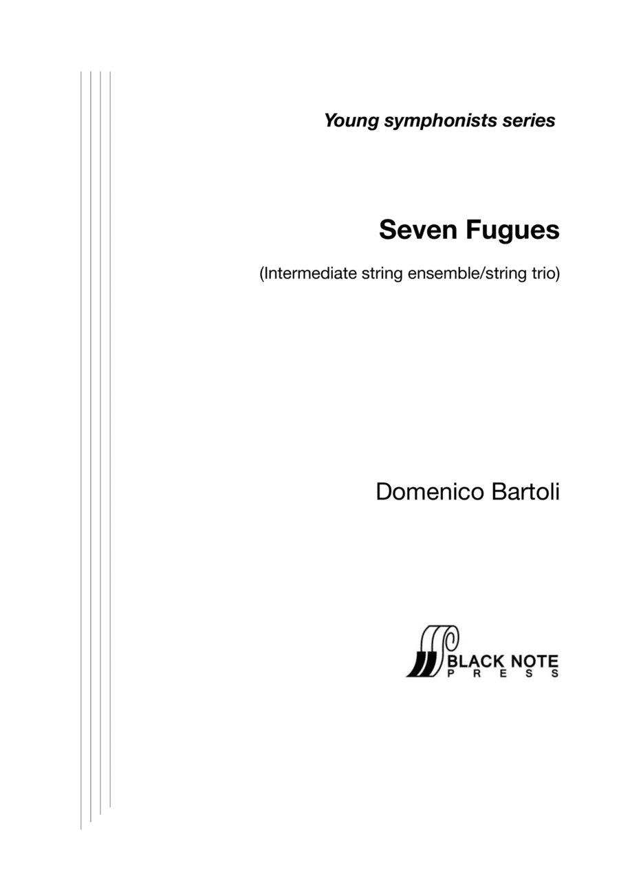 Seven Fugues, are. for intermediate string ensemble/trio (arr. David Banney)