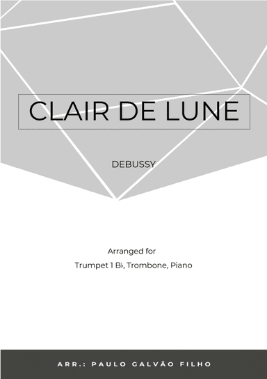 CLAIR DE LUNE - BRASS PIANO TRIO (TRUMPET, TROMBONE & PIANO) (arr. Paulo Galvao Filho)