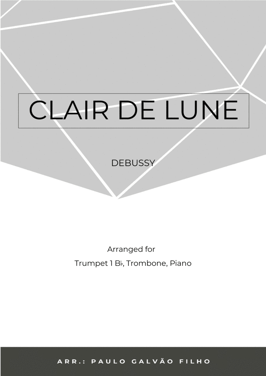 CLAIR DE LUNE - BRASS PIANO TRIO (TRUMPET, TROMBONE & PIANO) (arr. Paulo Galvao Filho)