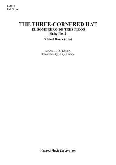 The Three-Cornered Hat (El sombrero de tres picos) Suite No.2: 3. Finale Dance (A4) (arr. Shinji Kasama)
