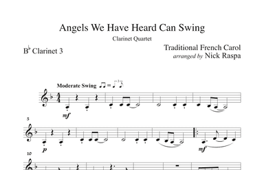 Angels We Have Heard Can Swing (clarinet quartet - B Flat Clarinet 3 part) (arr. Nick Raspa)