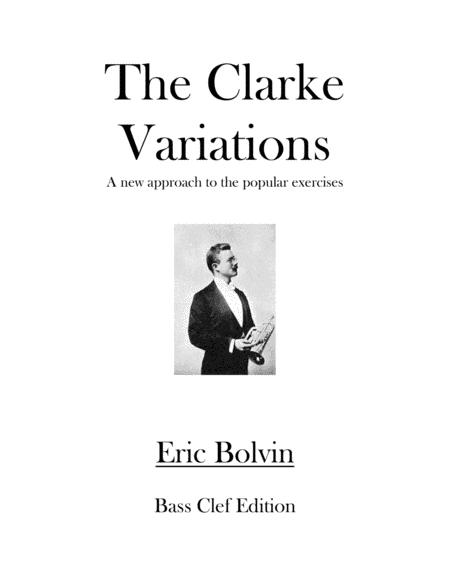 The Clarke Variations-bass clef edition