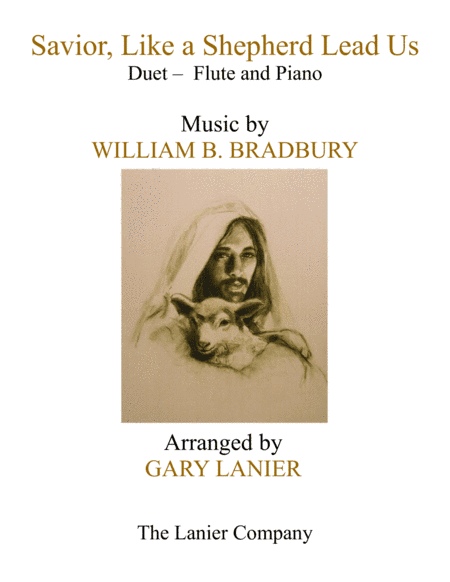 SAVIOR, LIKE A SHEPHERD LEAD US (Duet – Flute & Piano with Parts) (arr. Gary Lanier)