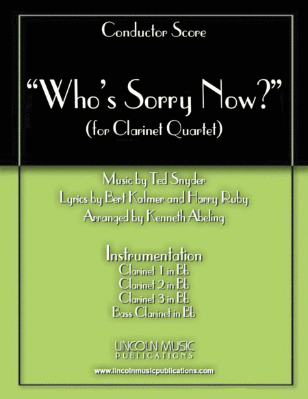 Who’s Sorry Now? (for Clarinet Quartet) (arr. Kenneth Abeling)