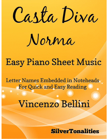 Casta Diva Easy Piano Sheet Music (arr. SilverTonalities)