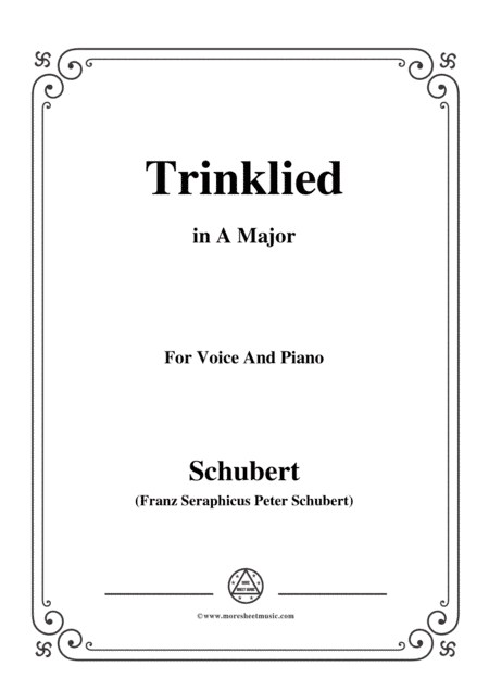 Schubert-Trinklied,in A Major,for Voice&Piano (arr. MSM)