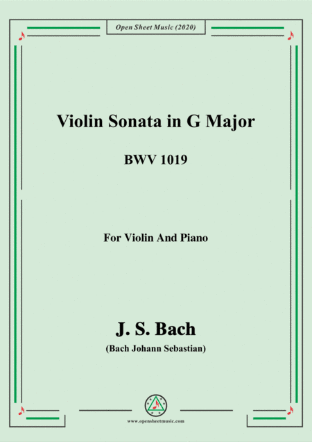 Bach,J.S.-Violin Sonata,in G Major,BWV 1019,for Violin and Piano (arr. MSM)