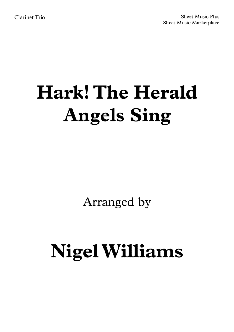 Hark! The Herald Angels Sing, for Clarinet Trio (arr. Nigel Williams)
