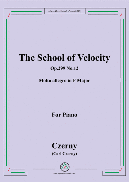 Czerny-The School of Velocity,Op.299 No.12,Molto allegro in F Major,for Piano (arr. MSM)