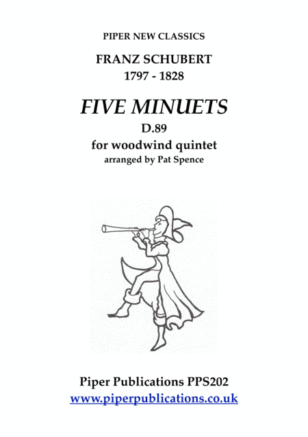 SCHUBERT 5 MINUETS D.89 FOR WOODWIND QUINTET (arr. Pat Spence)