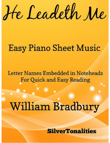 He Leadeth Me Easy Piano Sheet Music (arr. SilverTonalities)