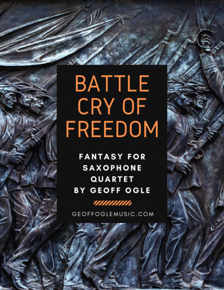 Battle Cry of Freedom (arr. Geoff Ogle (ASCAP))