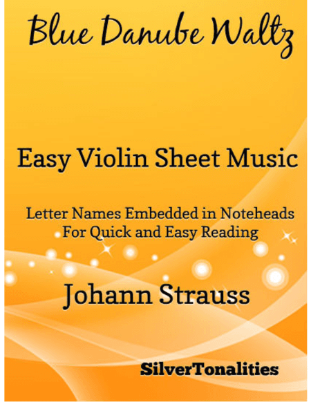 Blue Danube Waltz Easy Violin Sheet Music (arr. SilverTonalities)