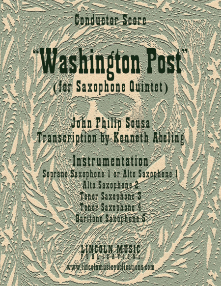 March - Washington Post March (for Saxophone Quintet SATTB or AATTB) (arr. Kenneth Abeling)