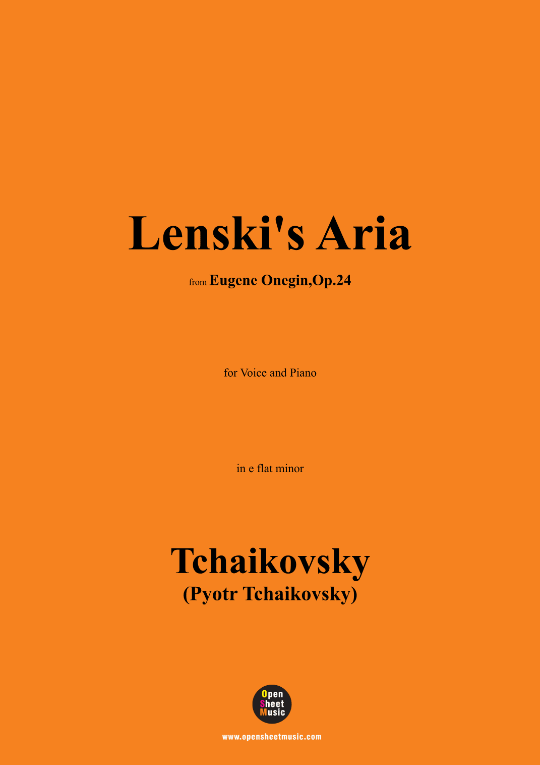 Tchaikovsky-Lenski's Aria,from 'Eugene Onegin,Op.24',Op.24,in e flat minor (arr. OSM Press)