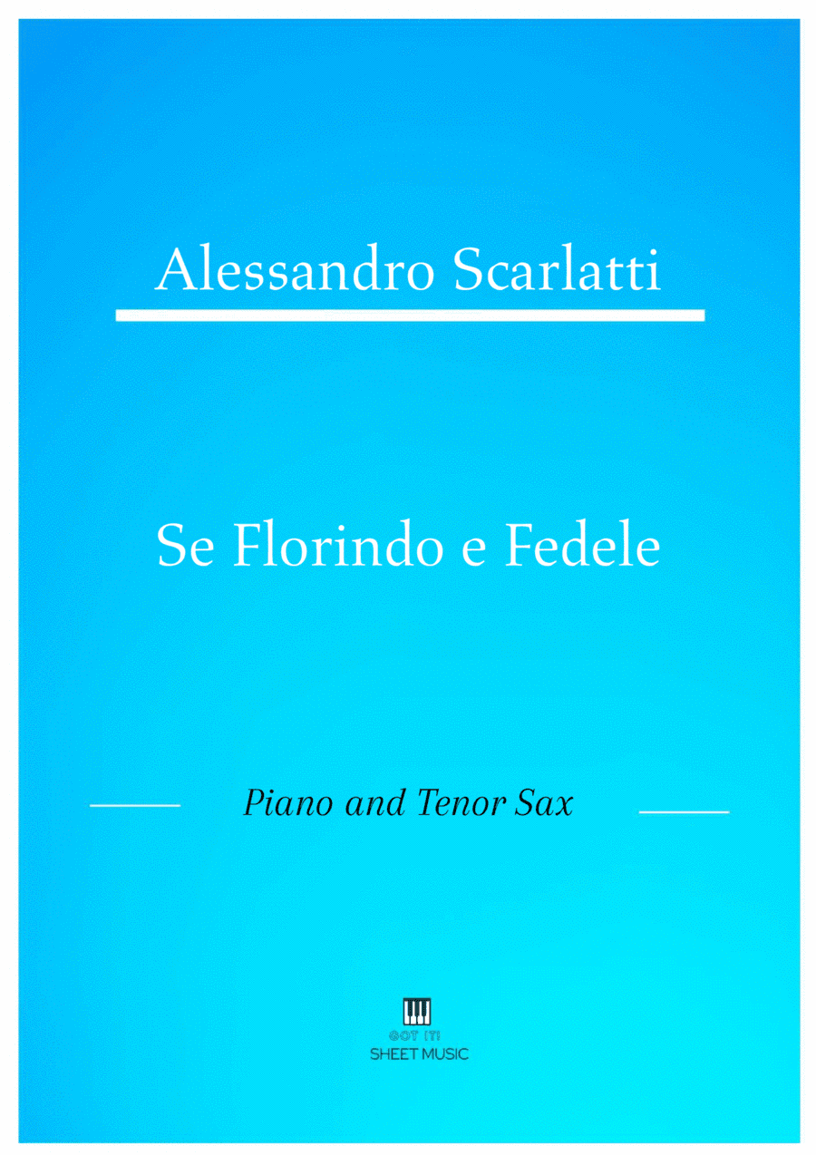 Alessandro Scarlatti - Se Florindo e Fedele (Piano and Tenor Sax) (arr. ANDRE LAITANO)