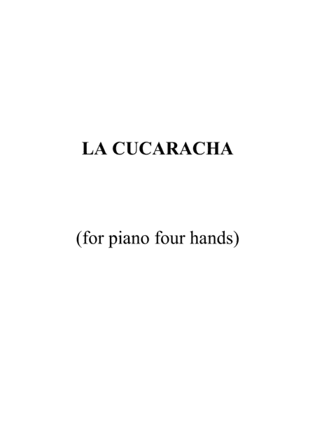 La Cucaracha (easy piano four hands) (arr. Toni Nita)