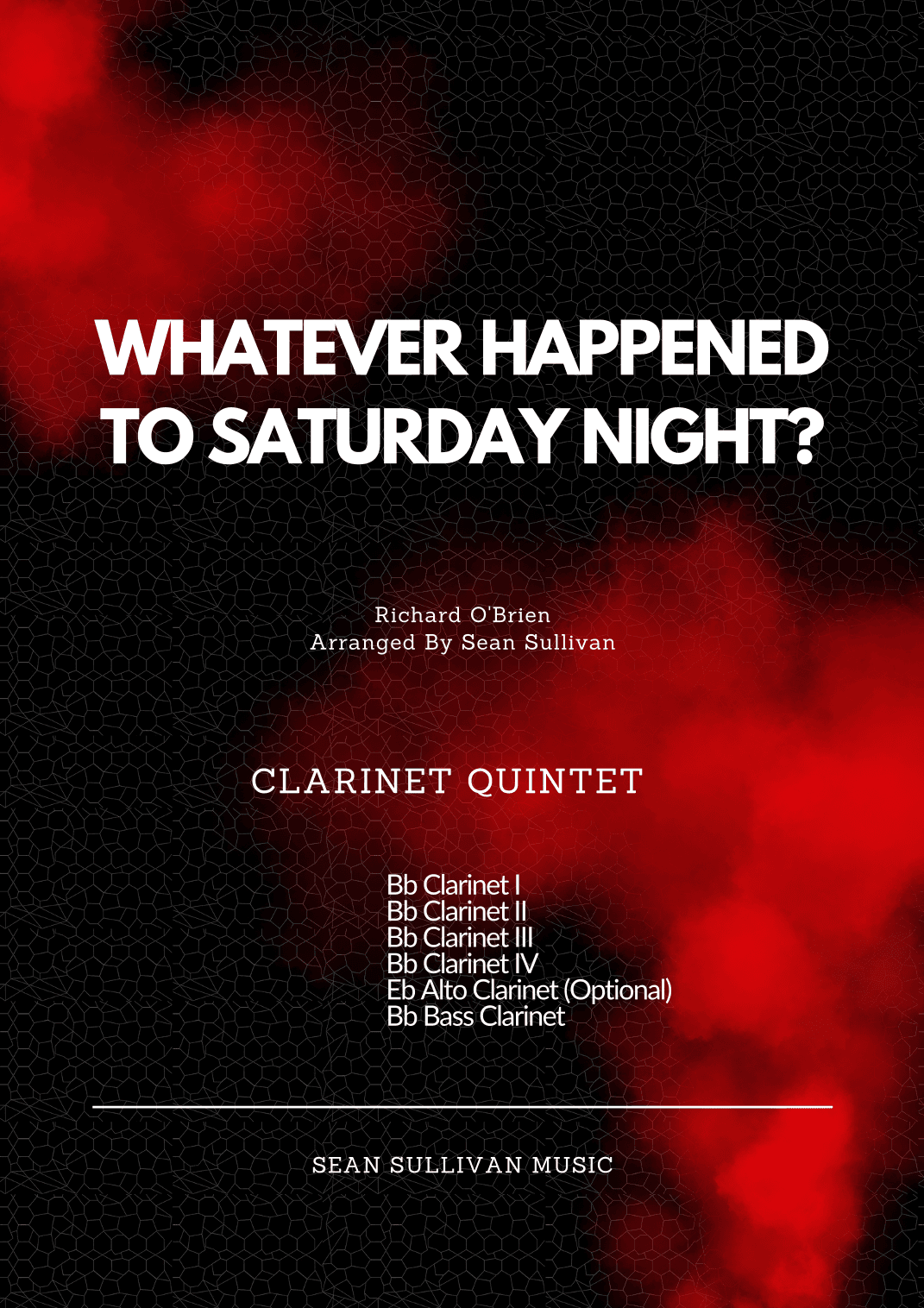 Whatever Happened To Saturday Night? (arr. Sean Sullivan)