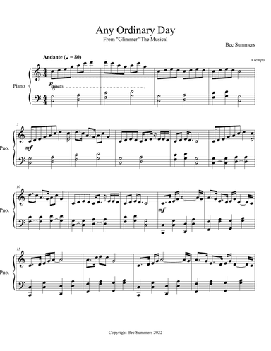 Any Ordinary Day (Vocal/Piano) Song about gratitude from the musical "Glimmer" - Piano Part