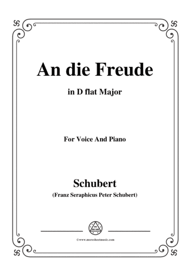Schubert-An die Freude,Op.111 No.1,in D flat Major,for Voice&Piano (arr. MSM)