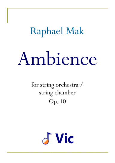Ambience (string orchestra/chamber version), op. 10