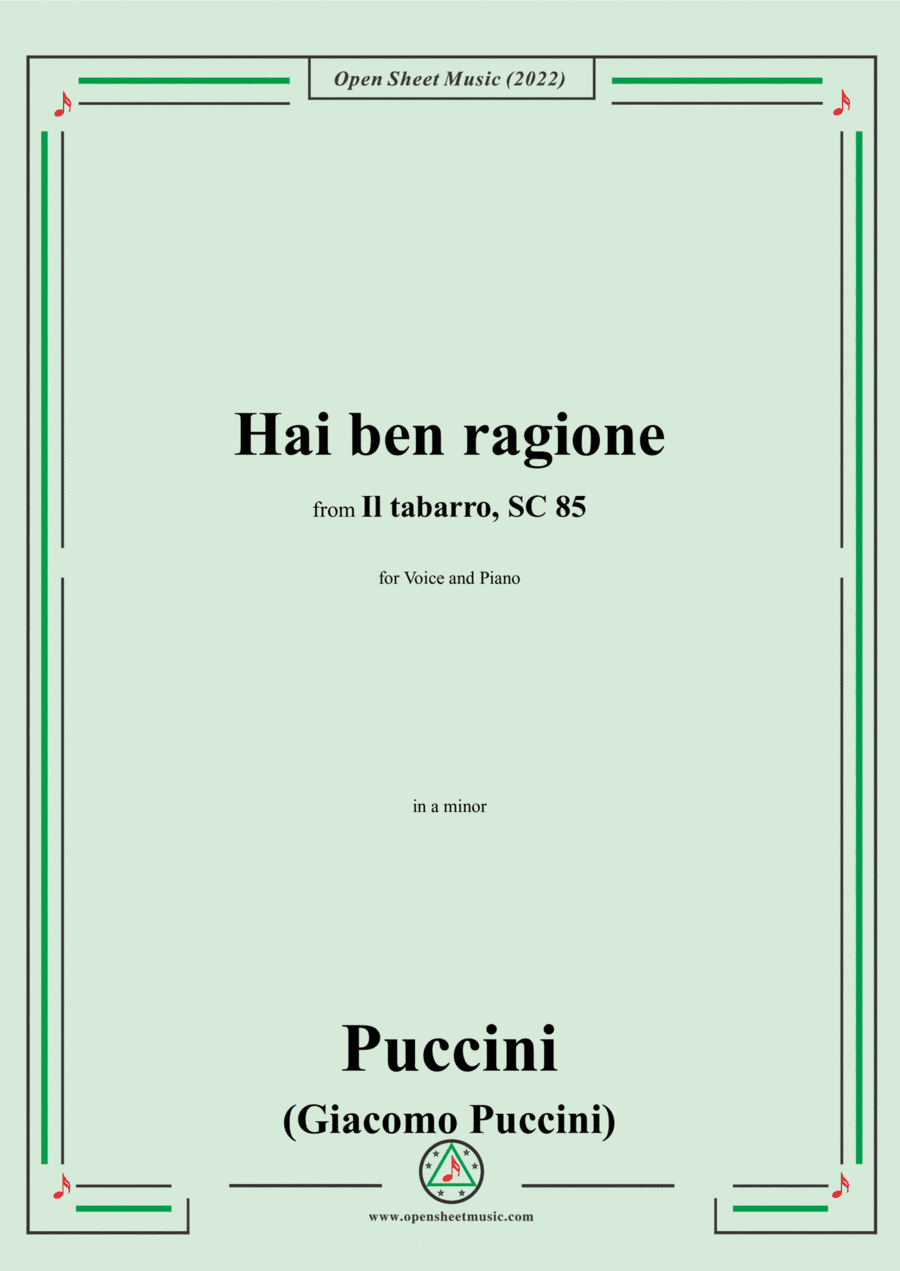 Puccini-Hai ben ragione,in a minor,from 'Il tabarro,SC 85',for Voice and Piano (arr. Open Cloud)