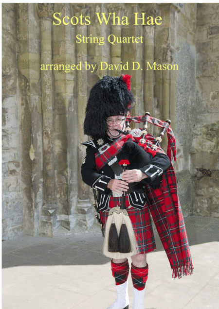 Scots Wha Hae (arr. David D. Mason)