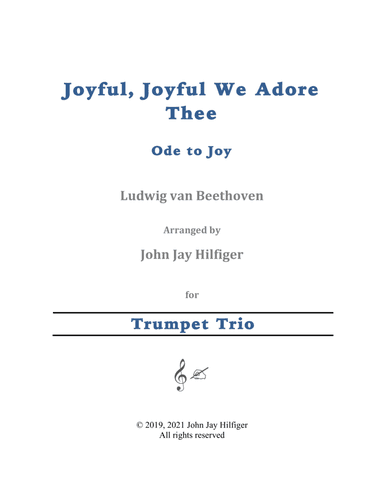 Joyful, Joyful We Adore Thee for Trumpet Trio (arr. John Jay Hilfiger)