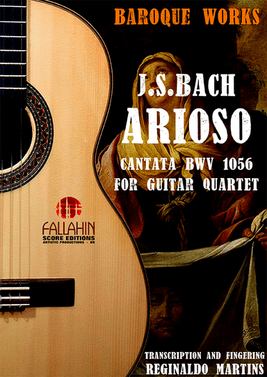 ARIOSO (CANTATA 156) - J.S.BACH - FOR GUITAR QUARTET (arr. REGINALDO MARTINS)