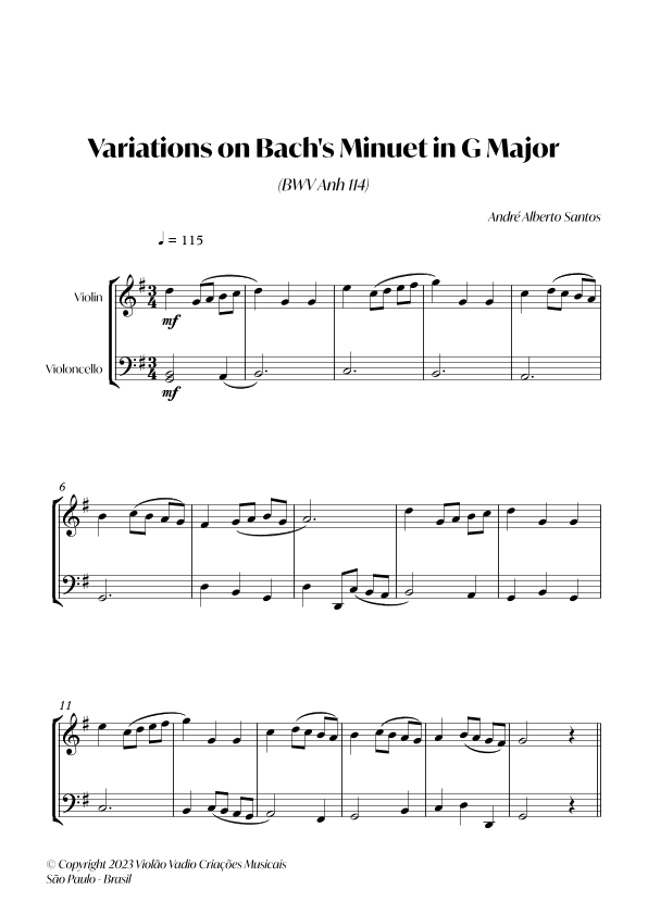 4 Variations on Minuet in G Major (BWV 114) - (J. S. Bach) - For Intermediate violin and cello (arr. André Alberto Santos)