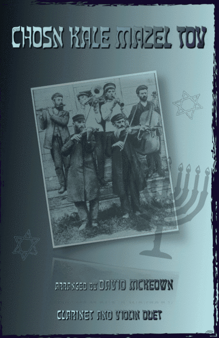 Mazel Tov, Klezmer Wedding Tune for Clarinet and Violin Duet (arr. David McKeown)