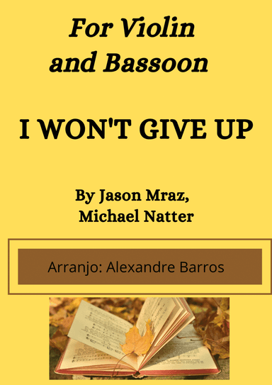 I Won't Give Up (arr. Alexandre Barros)