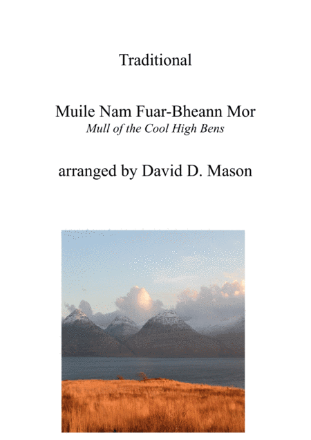 Muile Nam Fuar-Bheann Mor. (Mull of the Cool High Bens) (arr. David D. Mason)