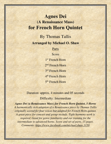 Agnes Dei "A Renaissance Mass" by Thomas Tallis for French Horn Quintet (5 Horns) (arr. Michael O. Shaw)