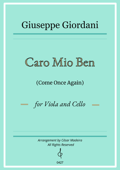 Caro Mio Ben (Come Once Again) - Viola and Cello (Full Score and Parts) (arr. César Madeira)