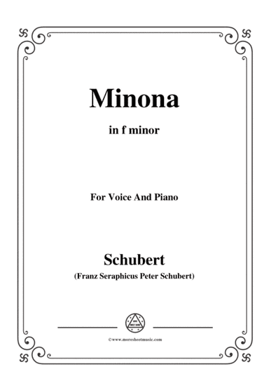 Schubert-Minona,in f minor,for Voice&Piano (arr. MSM)