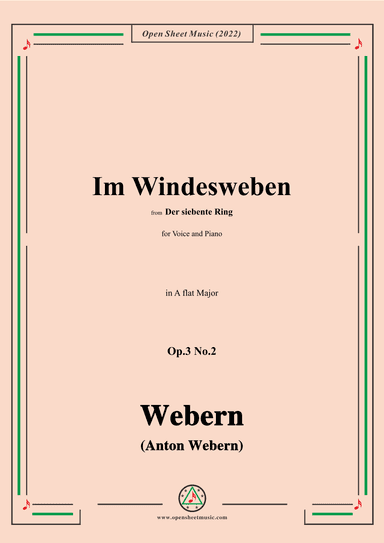 Webern-Im Windesweben,Op.3 No.2,in A flat Major (arr. OSM Press)
