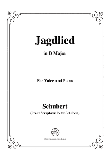 Schubert-Jagdlied(Hunting Song),D.521,in B Major,for Voice&Piano (arr. MSM)