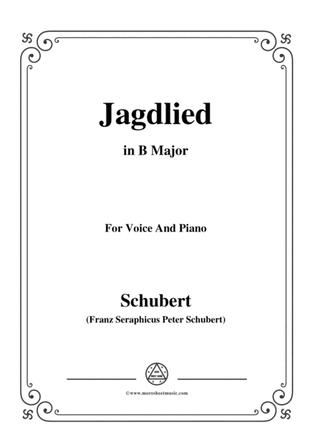 Schubert-Jagdlied(Hunting Song),D.521,in B Major,for Voice&Piano (arr. MSM)