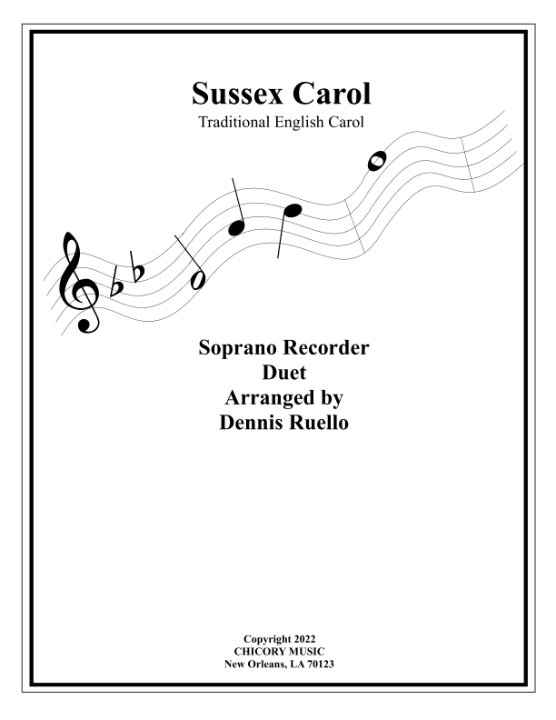 Sussex Carol - Duet for Soprano Recorder (arr. Dennis Ruello)