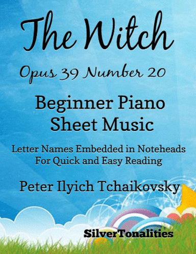 The Witch Album for the Young Opus 39 Number 20 Beginner Piano Sheet Music (arr. SilverTonalities)